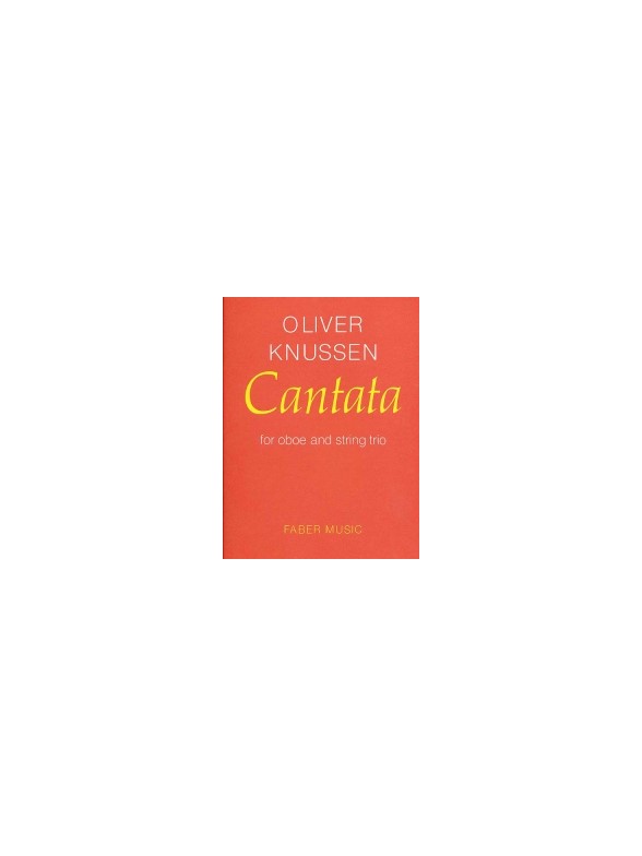 Oliver Knussen: Cantata For Oboe And String Trio