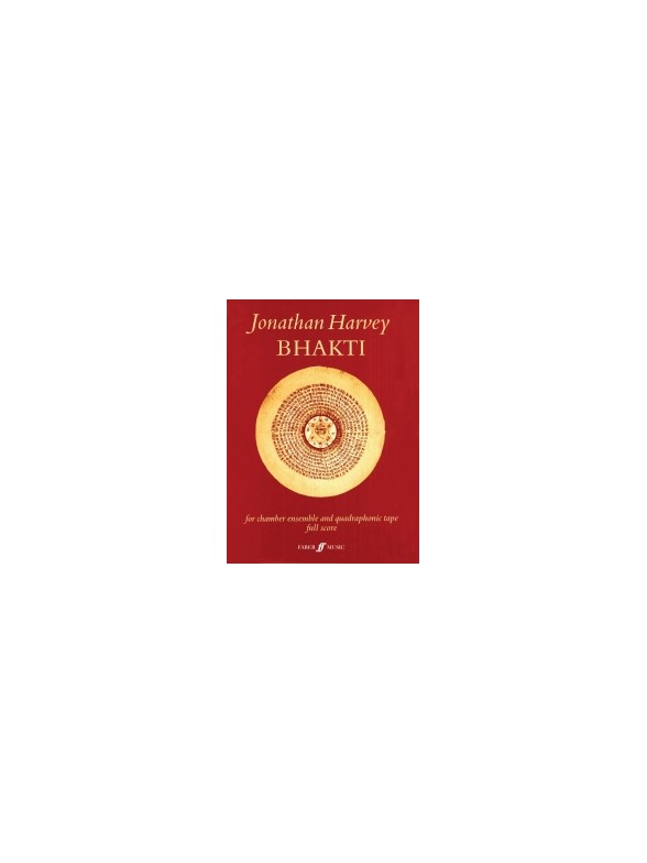 Jonathan Harvey: Bhakti (Score)