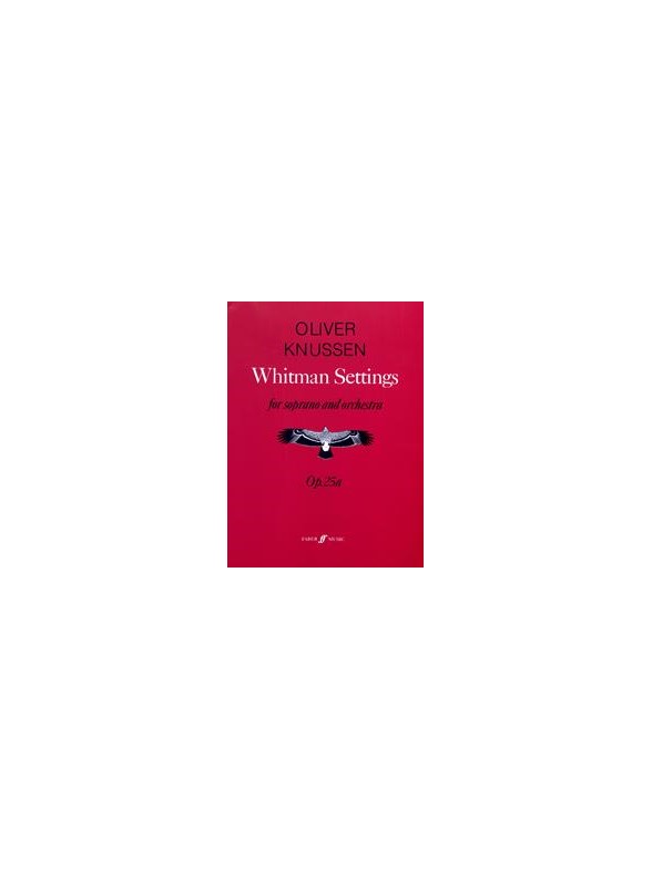 Oliver Knussen: Whitman Settings (Full Score)
