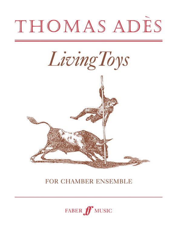 Thomas Ades: Living Toys (Study Score)