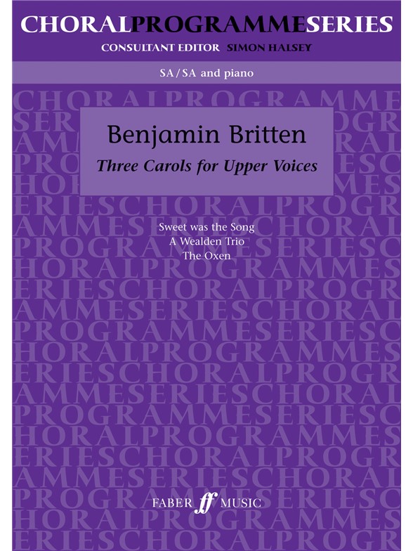 Benjamin Britten: Three Carols