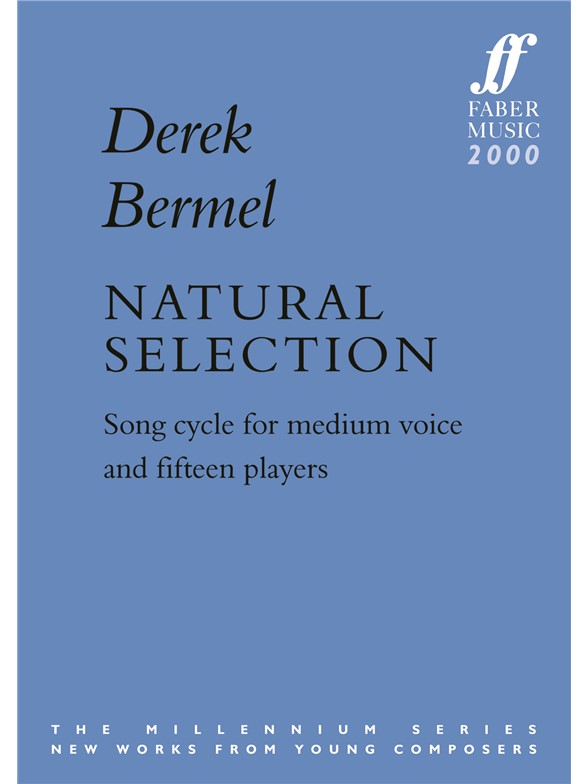 BERMEL DEREK NATURAL SELECTION MEDIUM VOICE/ENSEMBLE FULL SCORE