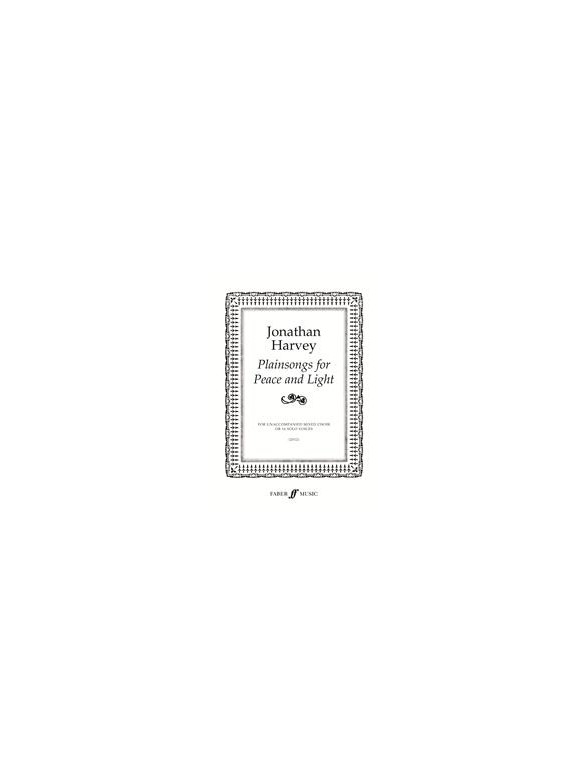 Jonathan Harvey: Plainsongs For Peace And Light