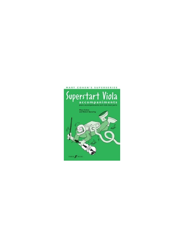 Mary Cohen: Superstart Viola - Complete Method (Piano Accompaniment)