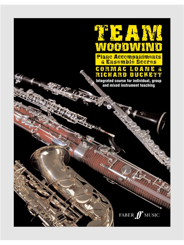 DUCKETT/LOANE TEAM WOODWIND PIANO ACCOMPANIMENT SCORE BOOK