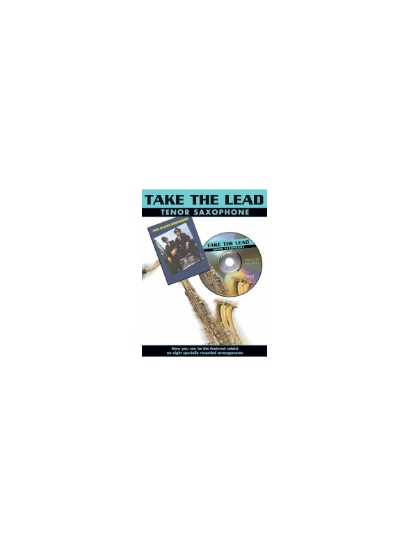 Take The Lead: Blues Brothers (Tenor Saxophone)