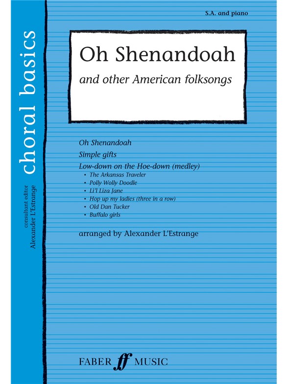 O SHENANDOAH OTHER AMERICN FOLK SATB
