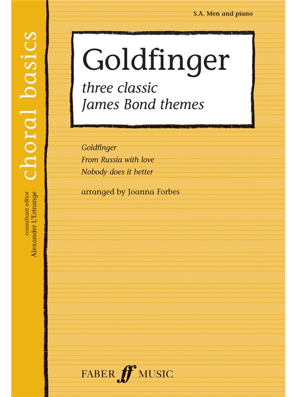 Goldfinger Three Classic James Bond Themes (Forbes) Sa/Men Choral