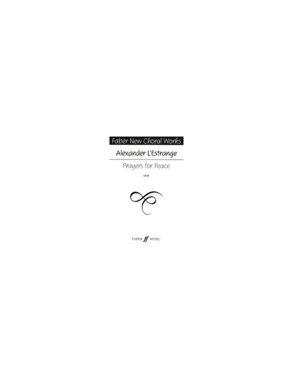 Alexander L'Estrange: Prayers for Peace (SATB)