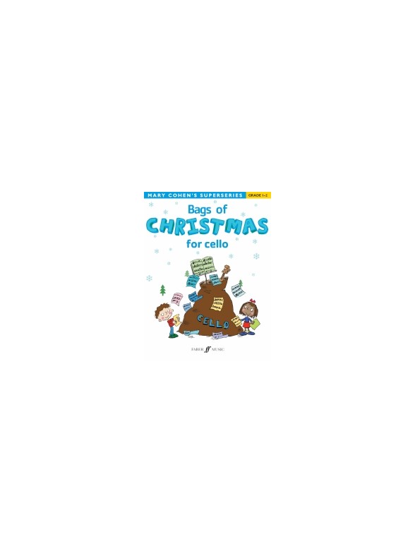 Bags Of Christmas For Cello - Grade 1-2