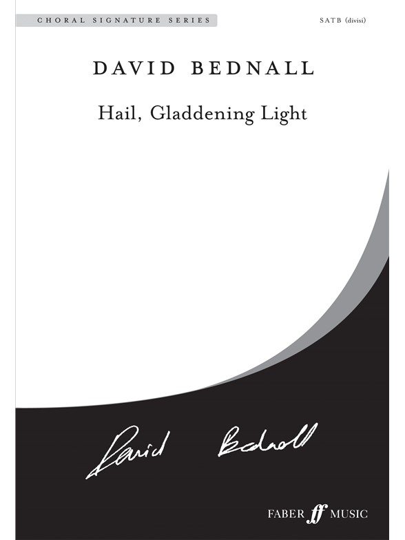 BEDNALL HAIL GLADDENING LIGHT SATB