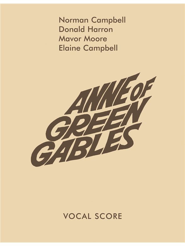 HARRON/CAMPBELL ANNE OF GREEN GABLES VOCAL SCORE