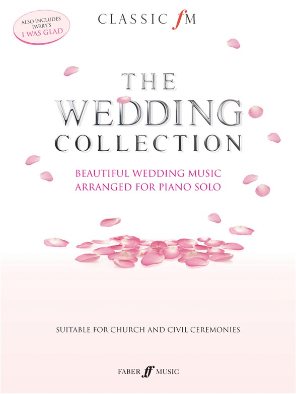 Classic FM: The Wedding Collection