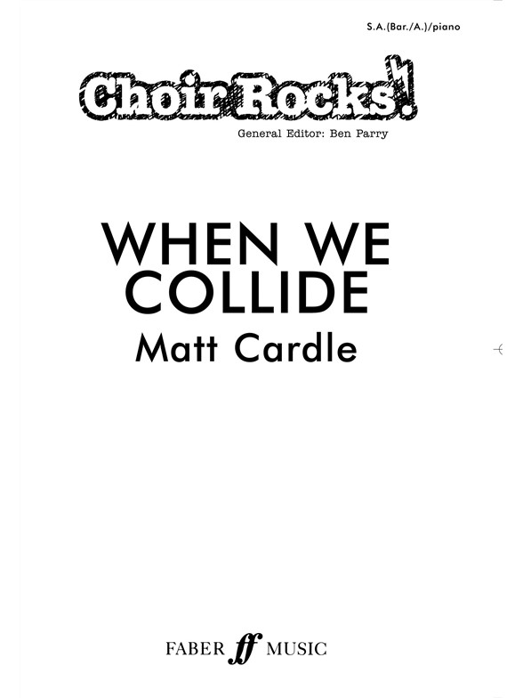 CARDLE MATT WHEN WE COLLIDE WE COME TOGETHER SA BOOK