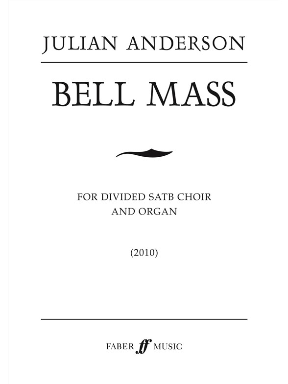 ANDERSON JULIAN BELL MASS SATB/ORGAN CHORAL