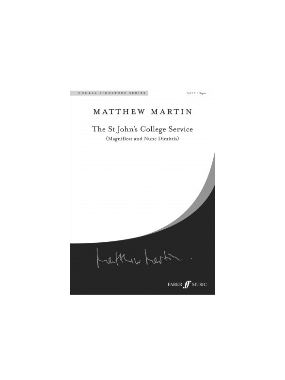MARTIN MATTHEW THE ST JOHN'S COLLEGE SERVICE CSS SATB/ORGAN CHORAL