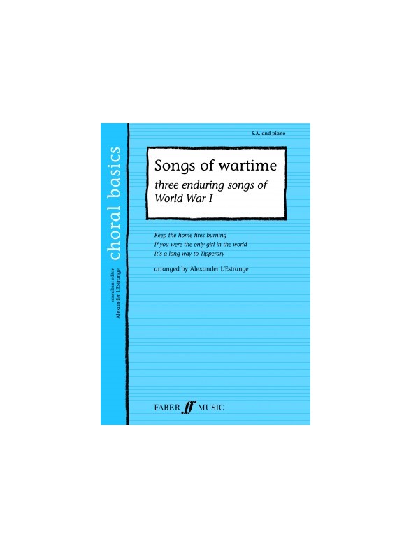 Songs Of Wartime Ssa Choral