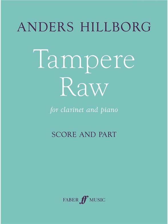 Anders Hillborg: Tampere Raw (Clarinet and Piano)