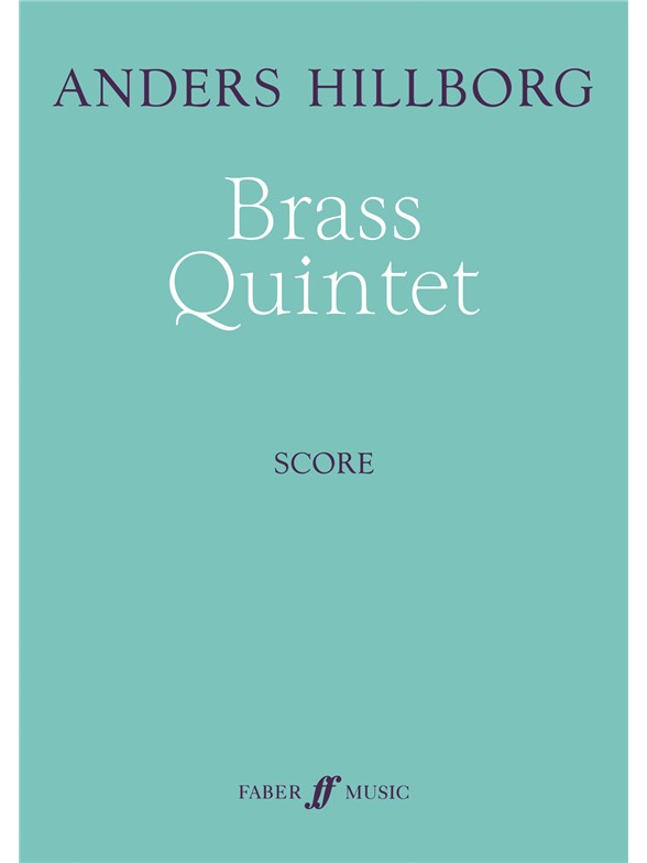 Anders Hillborg: Brass Quintet (Score)