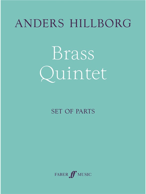 Anders Hillborg: Brass Quintet (Parts Only)