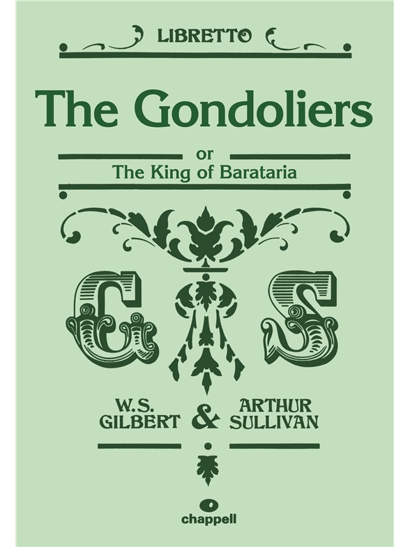 W.S. Gilbert: The Gondoliers (Libretto)