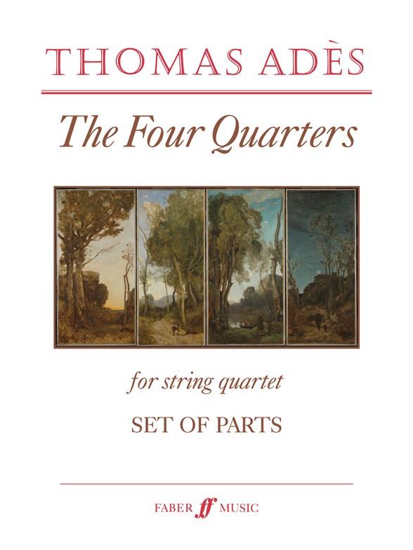 Thomas Adès: The Four Quarters (String Quartet Parts)