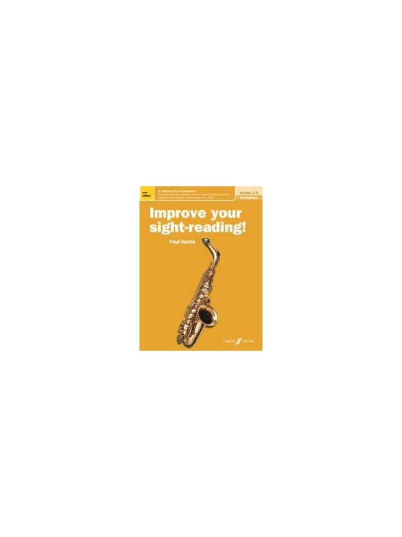 Improve Your Sight-Reading! Saxophone Grades 1-5