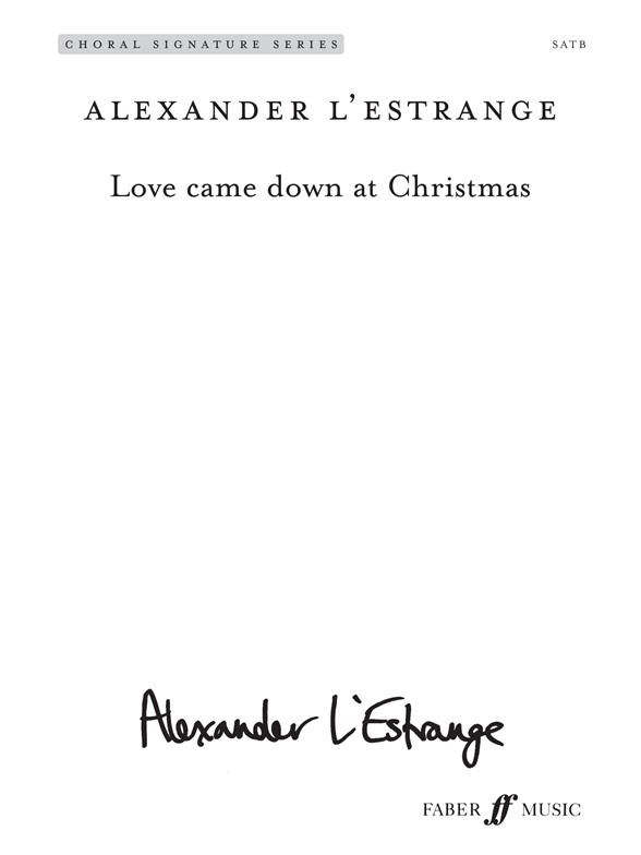 Love Came Down At Christmas (Mised Voices)
