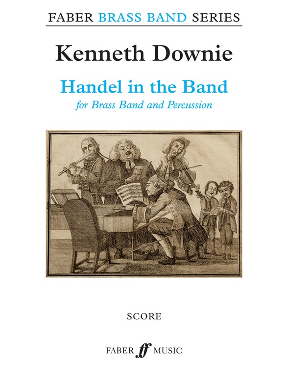 Kenneth Downie: Handel in the Band (Brass Band Score)