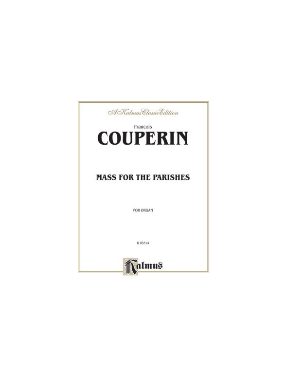 Francois Couperin: Mass For The Parishes