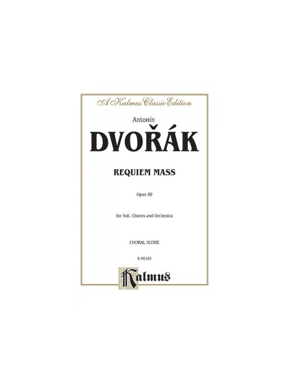Dvorak Requiem Mass Op 89 Satb Vs