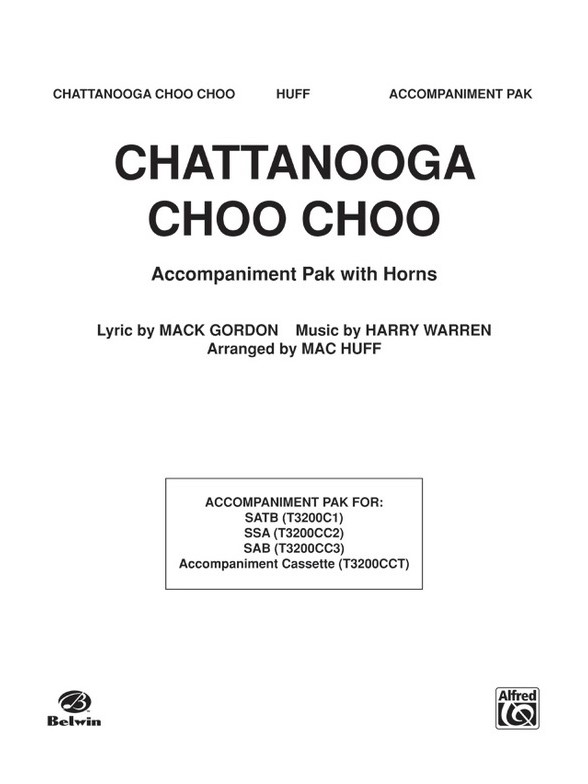 Mack Gordon and Harry Warren: Chattanooga Choo Choo