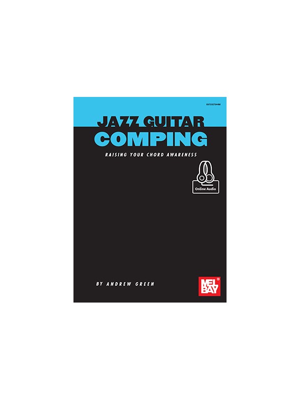 Andrew Green: Jazz Guitar Comping