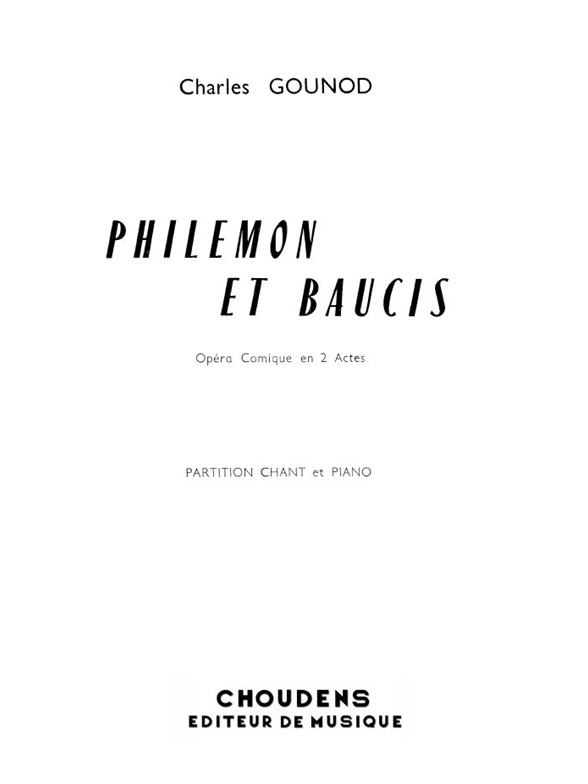 Gounod Phil»mon Et Baucis Pc
