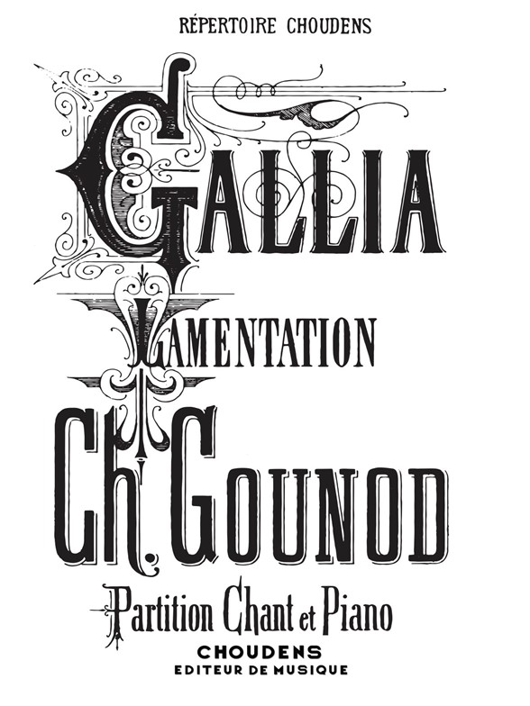GOUNOD GALLIA LAMENTATION CHANT ET PIANO