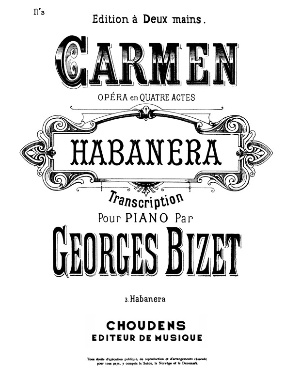 BIZET CARMEN N° 3 HABANERA L'AMOUR EST UN OISEAU REBELLE PIANO