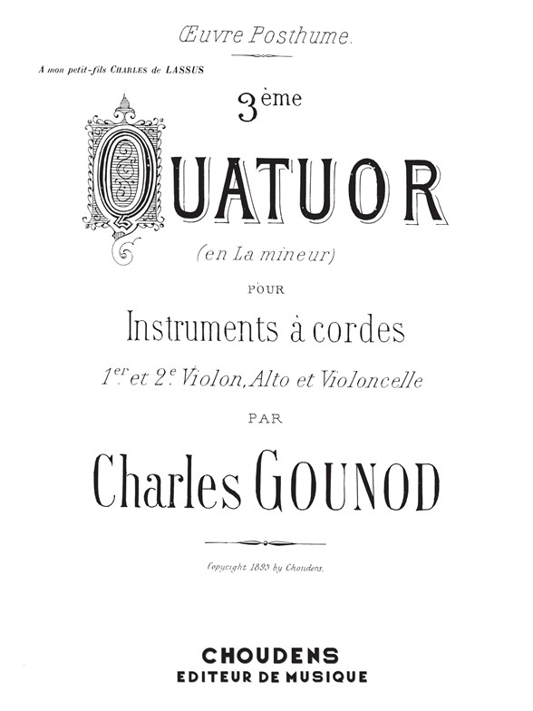 GOUNOD QUATUOR À CORDES EN LA MINEUR N° 3 VIOLON (2) ALTO ET VIOLONCEL