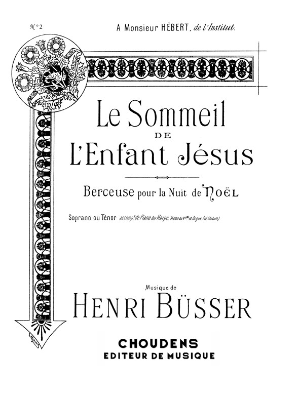 BUSSER SOMMEIL DE L'ENFANT-JÉSUS (LE) N° 2 SOPRANO OU TÉNOR CHANT ET H