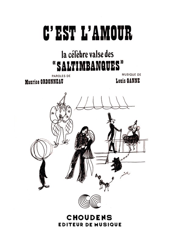 GANNE SALTIMBANQUES (LES) N° 9 VALSE CHANTÉE C'EST L'AMOUR MEZZO OU BA