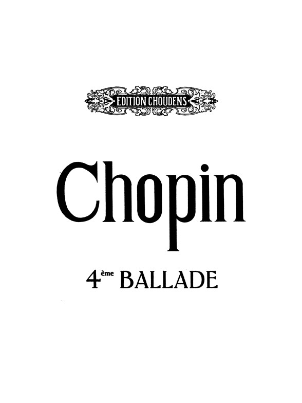 CHOPIN BALLADE 4 PIANO