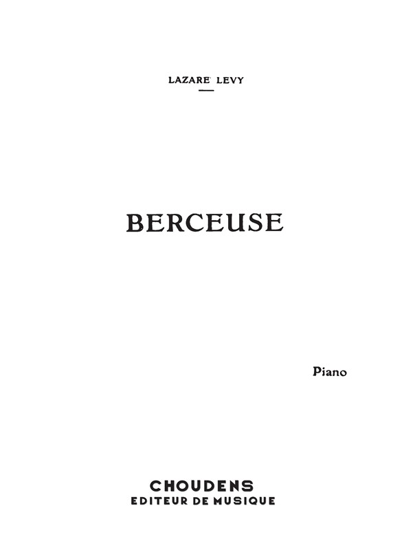 LAZARE-LÉVY BERCEUSE PIANO