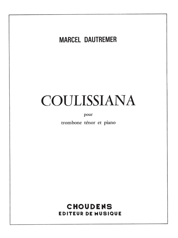 DAUTREMER COULISSIANA TROMBONE TÉNOR ET PIANO