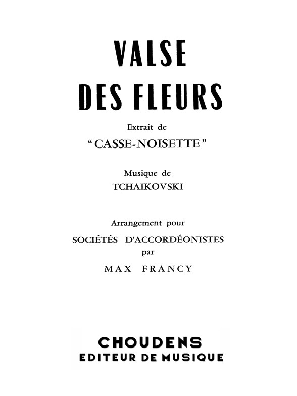 TCHAÏKOVSKI CASSE-NOISETTE VALSE DES FLEURS ACCORDÉON (4 OU 5) CONTREB