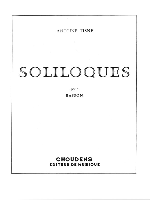 TISNÉ SOLILOQUES POUR BASSON BASSON