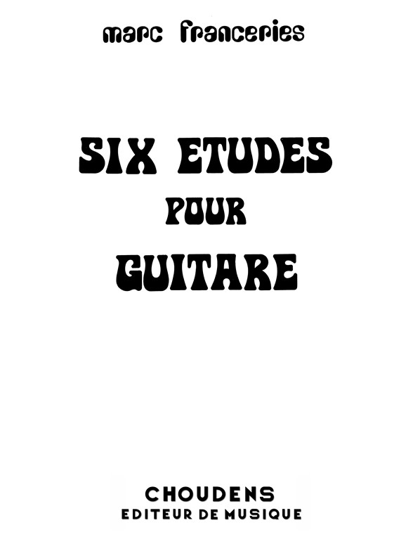 Franceries 6 Études Pour Guitare Guitare