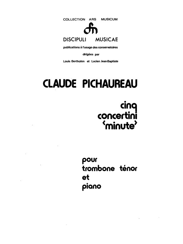 PICHAUREAU CINQ CONCERTINI "MINUTE" TROMBONE TÉNOR ET PIANO