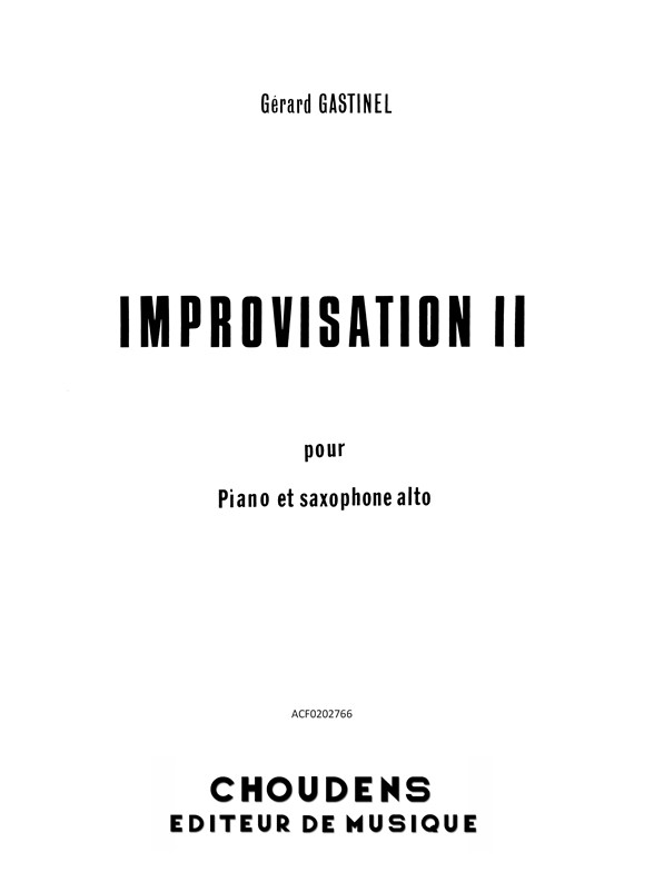 GASTINEL IMPROVISATION II SAXOPHONE MIB ET PIANO