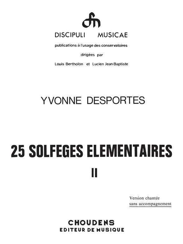 DESPORTES 25 LEÇONS DE SOLFÈGES ÉLÉMENTAIRES SOLFÈGE