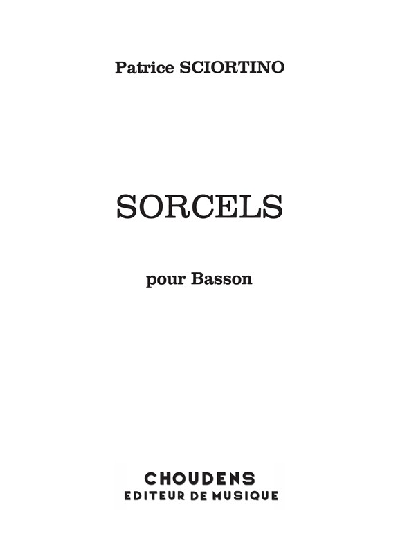 SCIORTINO SORCELS POUR BASSON BASSON