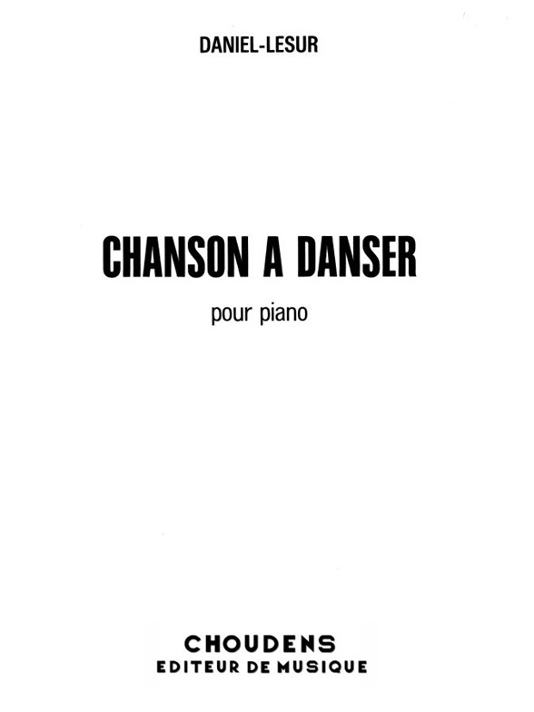 DANIEL-LESUR CHANSON À DANSER PIANO